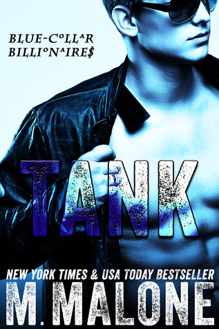Tank (Blue-Collar Billionaires, #1)