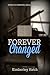 Forever Changed (Forever #1)