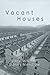 Vacant Houses