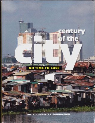 Century of the City: No Time To Lose