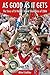 As Good as it Gets: The Story of St Helens' Grand Slam Class of 2006