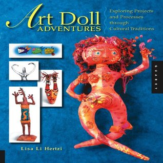 Art Doll Adventures (Paperback)