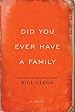Image for Did You Ever Have A Family