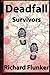 Deadfall: Survivors