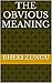 The Obvious Meaning