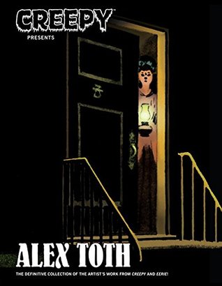 Creepy Presents Alex Toth (Hardcover)