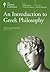 An Introduction to Greek Philosophy