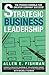 Strategic Business Leadership: The Proven Formula for Greater Company Success!