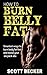 How to Burn Belly Fat: Smartest Ways to Burn Body Fat Fast and Reveal Your Six Pack Abs (Losing Weight, Getting in Shape, How to lose body fat, How to lose belly fat, how to lose weight)