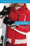 Viva Vermont! by Melody Carlson