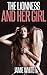 The Lioness and her Girl by Jamie    White