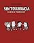 Sin Tolerancia