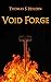 Void Forge (Ettingard Book 1)