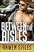 Between the Aisles (Risky Hookups Book 2)