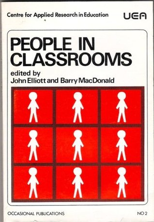 People in classrooms: Teacher evaluations of the Humanities Curriculum Project (Occasional publications - Centre for Applied Research in Education ; no. 2)
