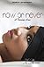 Now Or Never: A Teenage Love