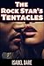 The Rock Star’s Tentacles