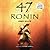 47 Ronin