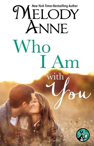 Who I Am with You (Unexpected Heroes, #1.5)