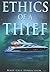 Ethics of a Thief: A Christian Mystery