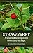 Strawberry: A Wealth of Healing in One Sweet Tasty Package (The Practical Herbalist's Herbal Folios Book 1)