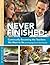 Never Finished: Continually...