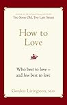 How to Love: Who ...