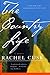 The Country Life by Rachel Cusk