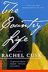 Book cover for The Country Life: A Novel