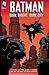 Batman: Dark Knight, Dark C...