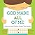 God Made All of Me: A Book ...