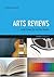 Arts Reviews: And How to Write Them (Creative Essentials)