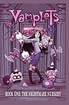 Vamplets: Nightmare Nursery #1