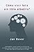 Cómo vivir feliz sin libre albedrío (Spanish Edition)