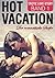 Hot Vacation 1: Der romantische Surfer (German Edition)