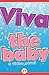 The Baby by Viva