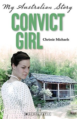 My Australian Story: Convict Girl (Kindle Edition)