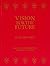 Vision for the Future