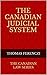 The Canadian Judicial System: The Canadian Law Series