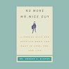 No More Mr Nice Guy