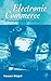 Electronic Commerce: Principles and Practice