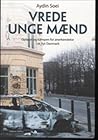 Vrede unge mænd -...