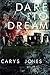 Dare To Dream