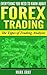 Forex Trading- Types Of Trading Analysis (Everything You Need To Know About Forex Trading Book 2)