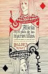 Alicia en el país de las maravillas by Lewis Carroll
