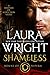 Shameless by Laura Wright