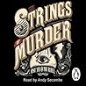 The Strings of Murder by Óscar de Muriel