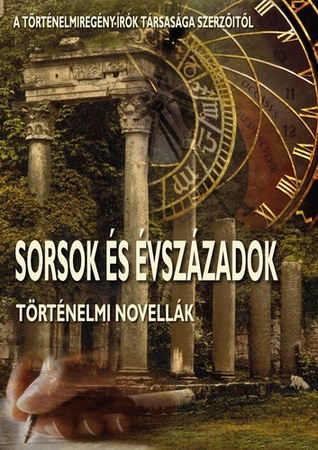 Sorsok és évszázadok