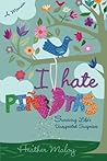 I Hate Piñatas: Surviving Life's Unexpected Surprises