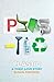 Plastic A Toxic Love Story by Susan Freinkel
